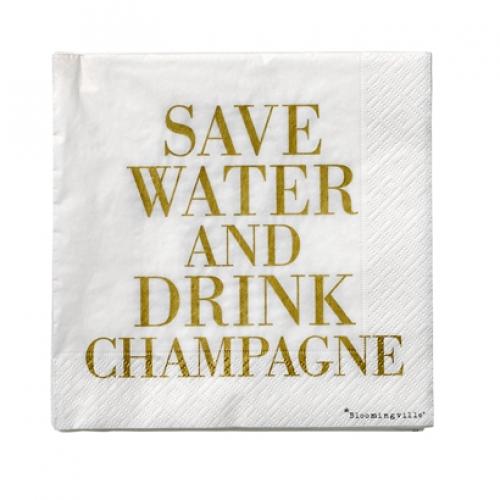 servietten Save water and drink champagne